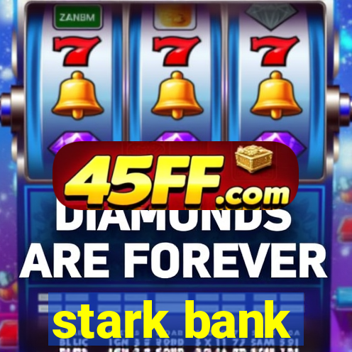 stark bank